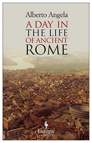 Una giornata nell'antica Roma