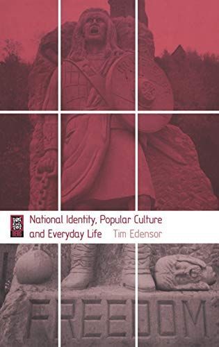 National Identity, Popular Culture and Everyday Life