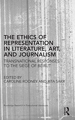 The Ethics of Representation in Literature, Art, and Journalism