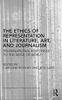 The Ethics of Representation in Literature, Art, and Journalism