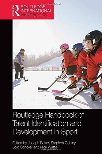 Routledge Handbook of Talent Identification and Development in Sport