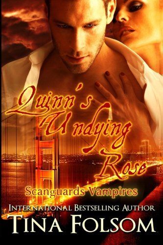 Quinn's Undying Rose (Scanguards Vampires #6)