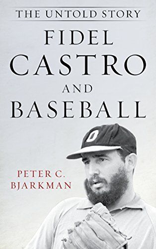Fidel Castro and Baseball
