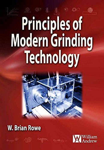 Principles of Modern Grinding Technology