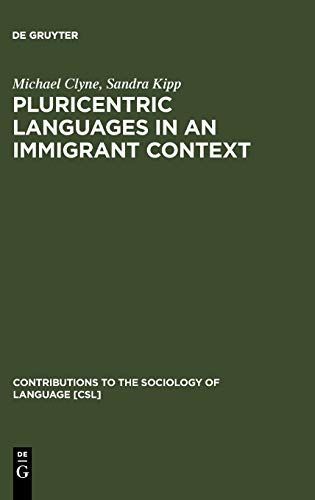 Pluricentric Languages in an Immigrant Context