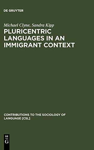 Pluricentric Languages in an Immigrant Context