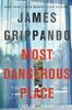 Most Dangerous Place