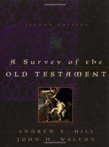 A Survey of the Old Testament