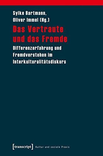 Das Vertraute und das Fremde