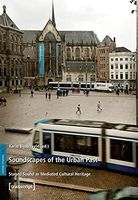 Soundscapes of the Urban Past