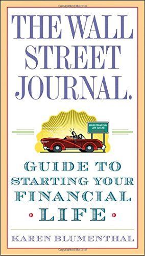 The Wall Street Journal. Guide to Starting Your Financial Life
