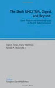 The Draft UNCITRAL Digest and Beyond