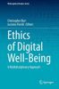 Ethics of Digital Well-Being