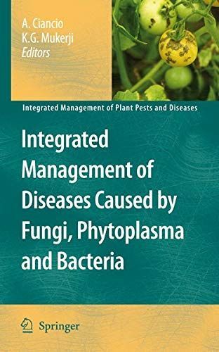 Integrated Management of Diseases Caused by Fungi, Phytoplasma and Bacteria