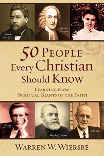 50 People Every Christian Should Know