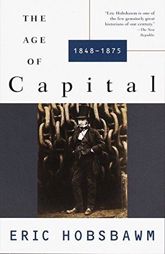 Age Of Capital: 1848-1875