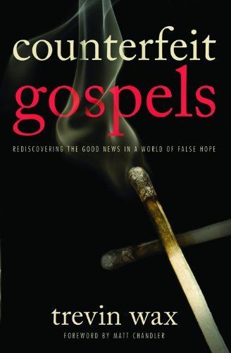 Counterfeit Gospels