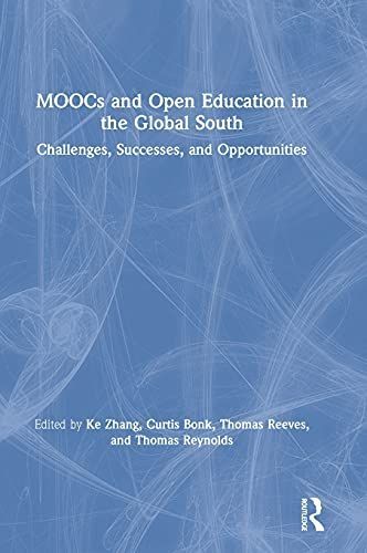 MOOCs and Open Education in the Global South