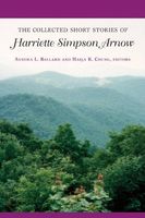 The Collected Short Stories of Harriette Simpson Arnow