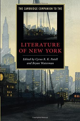 The Cambridge Companion to the Literature of New York