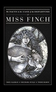 The Facts in the Case of the Departure of Miss Finch