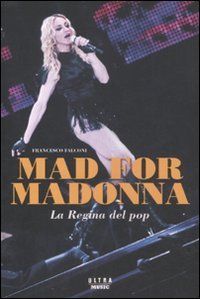 Loco por Madonna. La Reina del Pop
