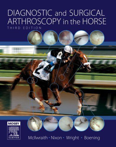 Diagnostic and Surgical Arthroscopy in the Horse - E-Book