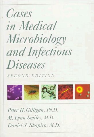 Cases in Medical Microbiology and Infectious Diseases