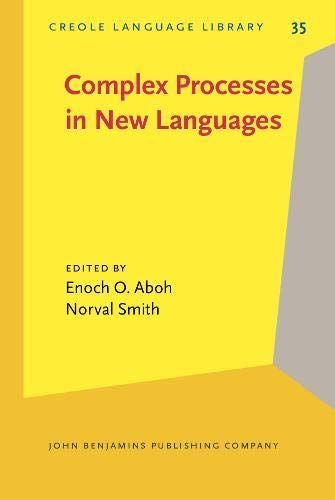 Complex Processes in New Languages