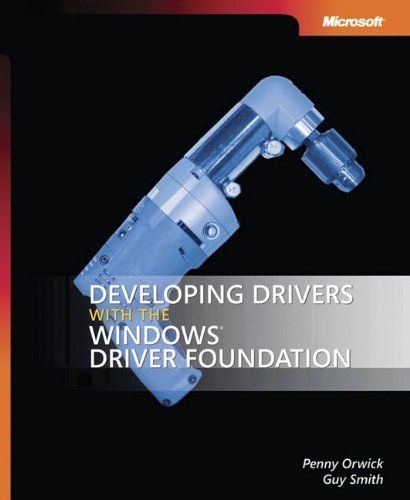 Developing Drivers with the Windows Driver Foundation