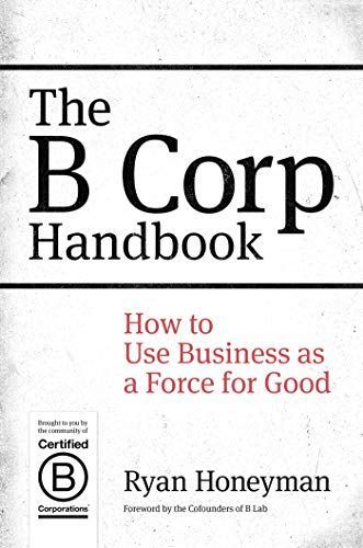 The B Corp Handbook, Second Edition