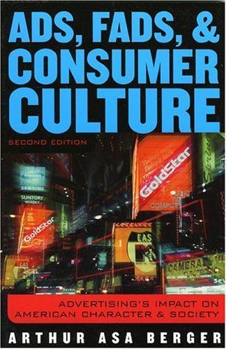 Ads, Fads, and Consumer Culture