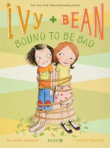 Ivy and Bean Bound to Be Bad
