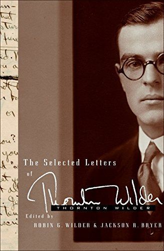 The Selected Letters of Thornton Wilder