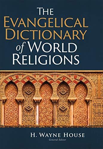 The Evangelical Dictionary of World Religions