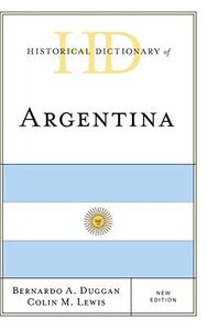 Historical Dictionary of Argentina