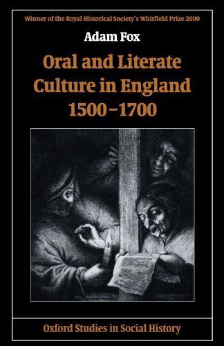 Oral and Literate Culture in England, 1500-1700