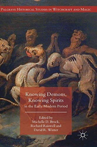 Knowing Demons, Knowing Spirits in the Early Modern Period