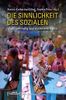 Die Sinnlichkeit des Sozialen