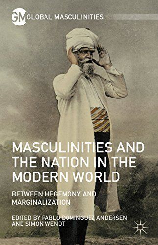 Masculinities and the Nation in the Modern World