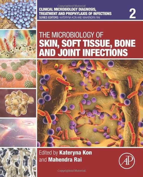 The Microbiology of Skin, Soft Tissue, Bone and Joint Infections