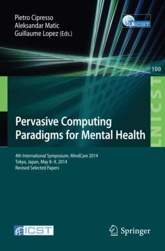 Pervasive Computing Paradigms for Mental Health