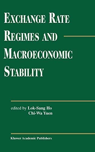 Exchange Rate Regimes and Macroeconomic Stability