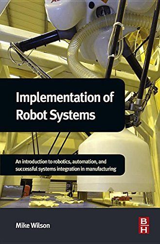 Implementation of Robot Systems