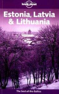 Lonely Planet Estonia, Latvia & Lithuania