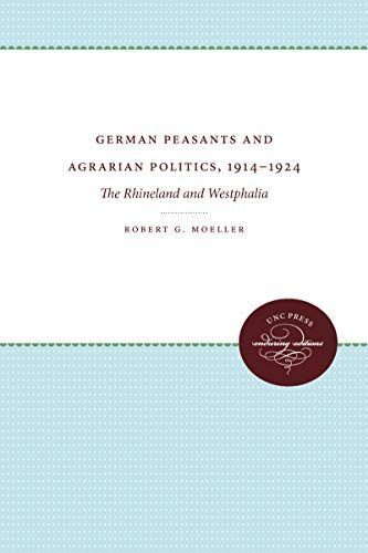 German Peasants and Agrarian Politics, 1914-1924