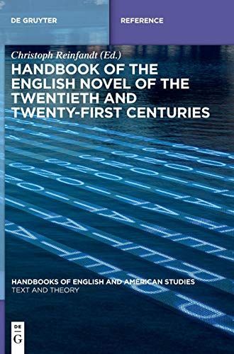 Handbook of the English Novel of the Twentieth and Twenty-First Centuries