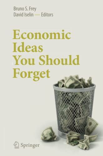 Economic Ideas You Should Forget