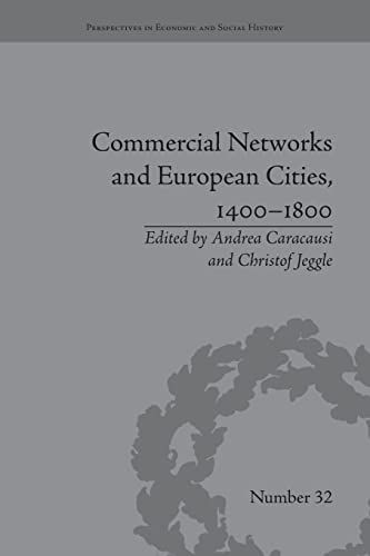 Commercial Networks and European Cities, 1400–1800