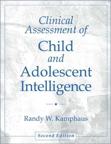 Clinical Assessment of Child and Adolescent Intelligence